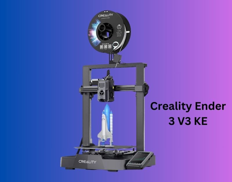 Creality Ender 3 V3 KE Best Cheap 3D Printer